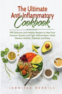Ultimate Anti-Inflammatory Cookbook