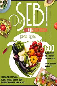 Dr. Sebi Diet Cookbook