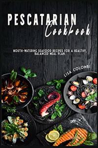 Pescatarian Cookbook