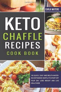 Keto Chaffle Recipes Cookbook