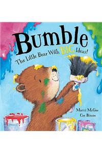 Bumble - the Little Bear with Big Ideas!