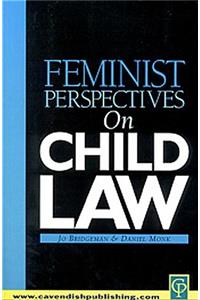 Feminist Perspectives on Child Law