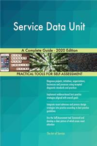 Service Data Unit A Complete Guide - 2020 Edition