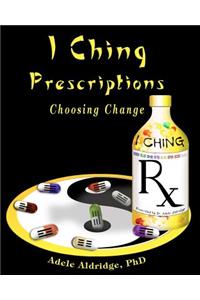 I Ching Prescriptions