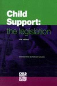 Child Support: the Legislation
