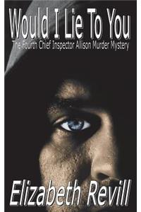 Would I Lie to You - Book 4