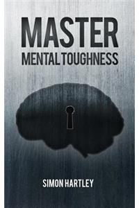 Master Mental Toughness