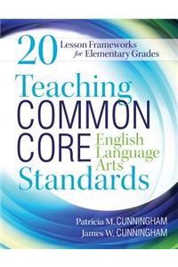 Teaching Common Core English Language Arts Standards