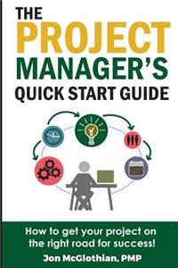 Project Manager's Quick Start Guide