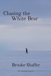 Chasing the White Bear