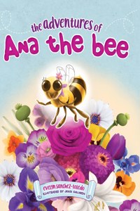 Adventures of Ana the Bee