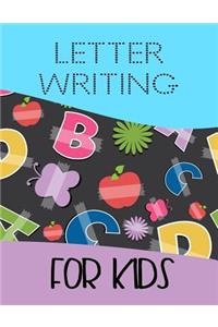 Letter Writing For Kids