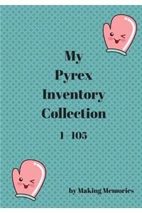 My Pyrex Collection Inventory 1-105