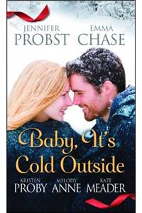 Baby, It's Cold Outside