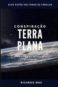 Conspiração Terra Plana