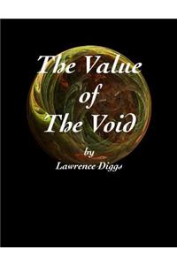 The Value of the Void