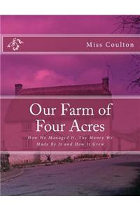 Our Farm of Four Acres
