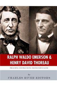 Ralph Waldo Emerson & Henry David Thoreau