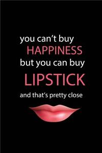 You Can't Buy Happiness But You Can Buy Lipstick, And That's Pretty Close