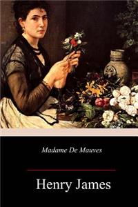 Madame De Mauves