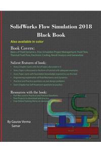 SolidWorks Flow Simulation 2018 Black Book