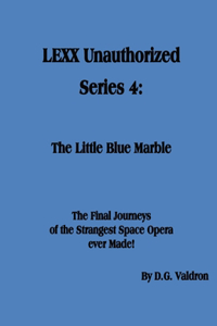 LEXX Unauthorized, Series 4
