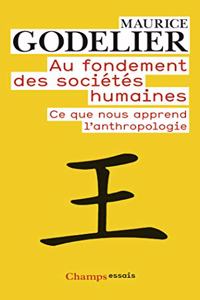 Au fondement des societes humaines