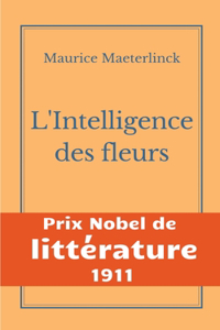 L'Intelligence des fleurs