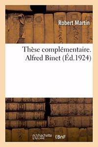 Thèse Complémentaire. Alfred Binet