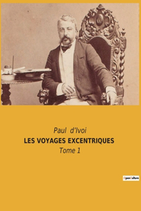 Les Voyages Excentriques