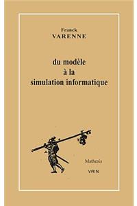 Du Modele a la Simulation Informatique