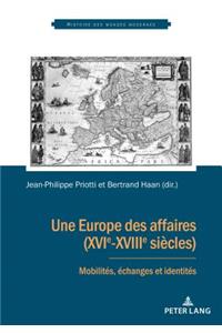 Europe des affaires (XVIe-XVIIIe siècles)