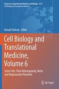 Cell Biology and Translational Medicine, Volume 6