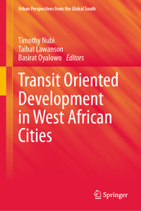 Transit Oriented Development in West African Cities