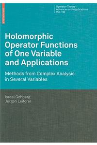 Holomorphic Operator Functions of One Variable and Applications