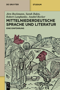 Mittelniederdeutsche Sprache Und Literatur