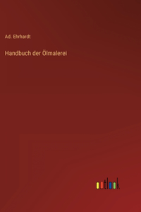 Handbuch der Ölmalerei