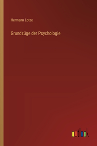 Grundzüge der Psychologie