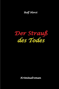 Der Strauß des Todes