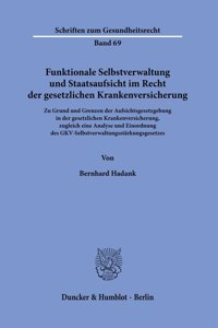 Funktionale Selbstverwaltung Und Staatsaufsicht Im Recht Der Gesetzlichen Krankenversicherung
