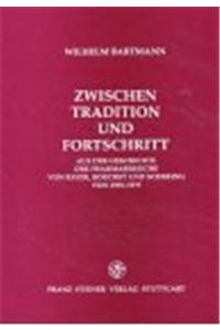 Zwischen Tradition Und Fortschritt