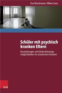 Schuler Mit Psychisch Kranken Eltern