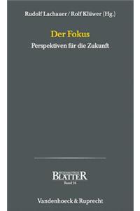 Der Fokus