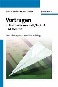 Vortragen - In Naturwissenschaft, Technik und Medizin 3e