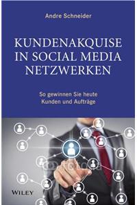 Kundenakquise in Social-Media-Netzwerken