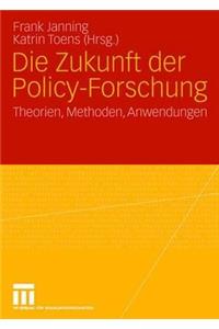 Die Zukunft der Policy-Forschung