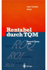 Rentabel durch Total Quality Management