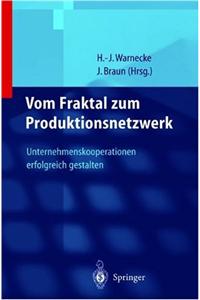 Vom Fraktal Zum Produktionsnetzwerk