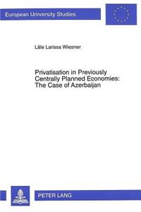 Privatisation in Previously Centrally Planned Economies