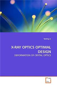 X-Ray Optics Optimal Design